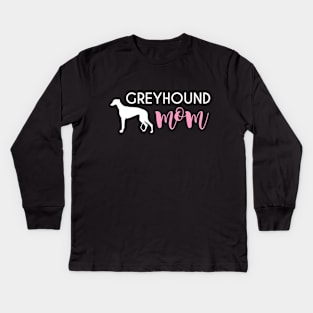 Greyhound Mom Kids Long Sleeve T-Shirt